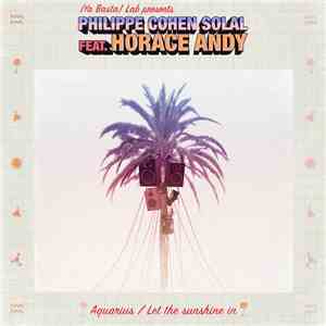 Horace Andy, Philippe Cohen - Aquarius / Let The Sunshine In