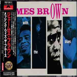 James Brown - Messing With The Blues