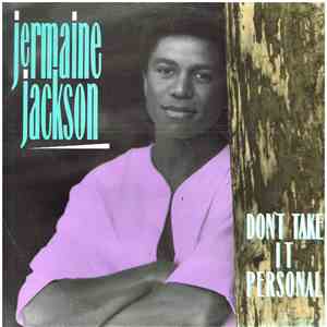 Jermaine Jackson - Don't Take It Personal