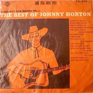 Johnny Horton - The Best Of Johnny Horton
