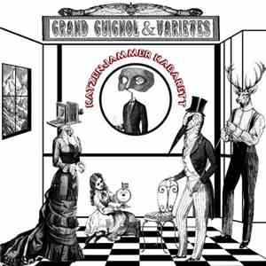Katzenjammer Kabarett - Grand Guignol & Variétés