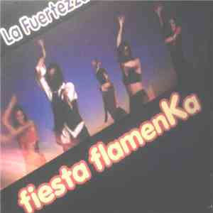 La Fuertezza - Fiesta Flamenka