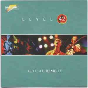 Level 42 - Live At Wembley