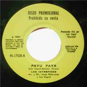 Los Intrépidos - Payu Paya