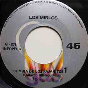 Los Mirlos - Cumbia De Los Pajaritos / Cumbia Del Pato -La Marcha Del Pato-