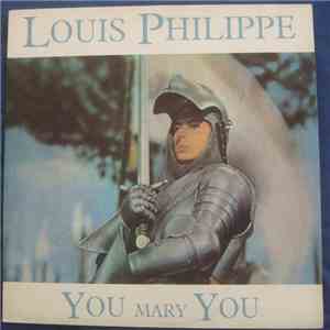 Louis Philippe - You Mary You