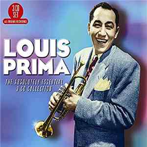 Louis Prima - The Absolutely Essential 3 CD Collection