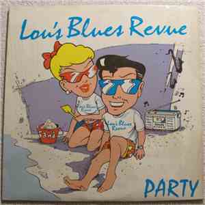 Lou's Blues Revue - Party