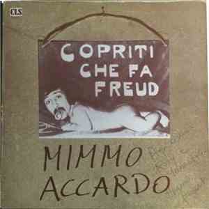 Mimmo Accardo - Copriti Che Fa Freud