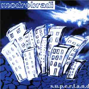 Modrobradi - Superland