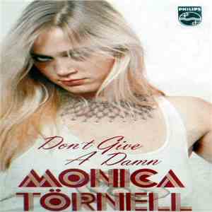 Monica Törnell - Don't Give A Damn