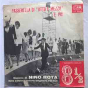 Nino Rota - La Passerella Di "Otto E Mezzo"