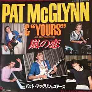 Pat McGlynn & "Yours" - No Matter What