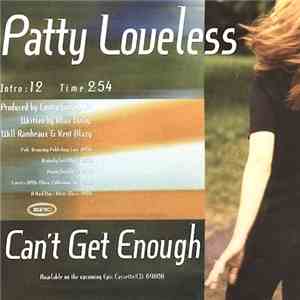 Patty Loveless - Can't Get Enough (Extended Mix)