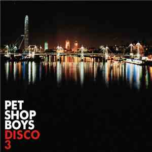 Pet Shop Boys - Disco 3