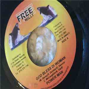 Power Man / Lukie D - God Bless Di Woman / Gangsta Call