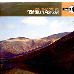 Rachmaninoff, Dame Moura Lympany - Rachmaninov Preludes Volume 2