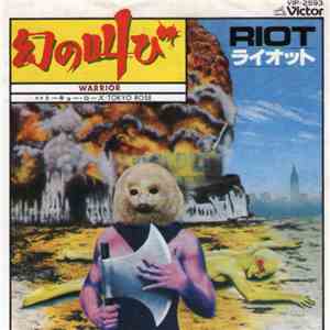 Riot  - 幻の叫び [Warrior]