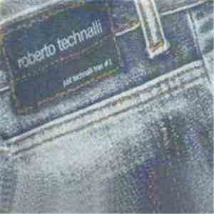 Roberto Technalli - Just Technalli Trax #1