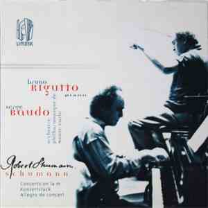 Schumann - Bruno Rigutto, Serge Baudo - Concerto En La M, Konzertstück, Allegro De Concert