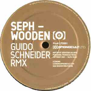 Seph  - Wooden (Guido Schneider Rmx)