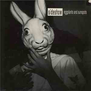 Sideshow  - Eggplants And Sunspots