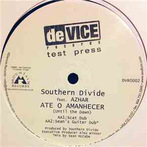 Southern Divide - Ate O Amanhecer (Until The Dawn)