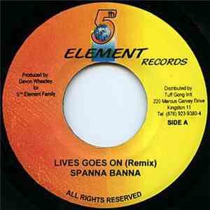 Spanner Banner - Life Goes On (Remix)