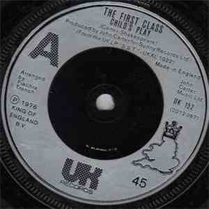 The First Class - Child's Play / Old Time Love