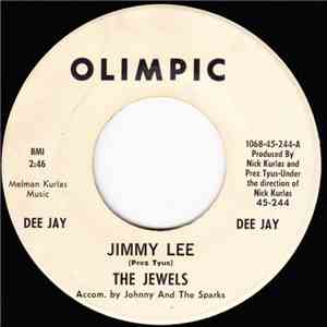The Jewels Accom. by Johnny And The Sparks - Jimmy Lee / The Hash
