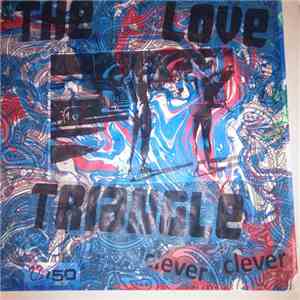 The Love Triangle - Clever Clever