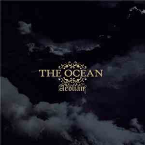 The Ocean - Aeolian