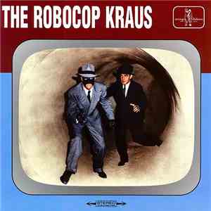 The Robocop Kraus / The Cherryville - Split LP