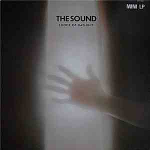 The Sound  - Shock Of Daylight
