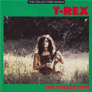 T-Rex - The Collection