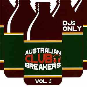 Various - Australian Club Breakers Vol 5