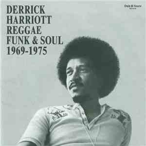 Various - Derrick Harriott Reggae, Funk & Soul 1969-1975