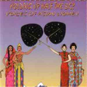 Various - Holding Up Half The Sky - Voices Of Asian Women