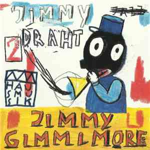 Various - Jimmy Draht 2 - Jimmy Gimmi More