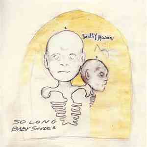 Willy Mason - So Long Baby Shoes