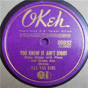 Yas Yas Girl - You Know It Ain't Right / Black Ghost Blues