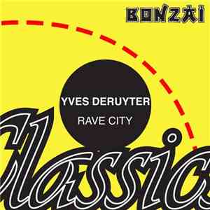 Yves Deruyter - Rave City