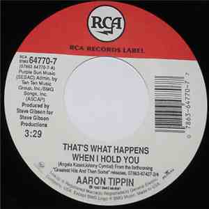 Aaron Tippin - That's What Happens When I Hold You