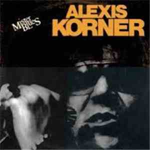 Alexis Korner - Alexis Korner Mister Blues