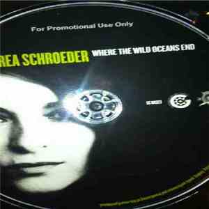 Andrea Schroeder - Where The Wild Oceans End
