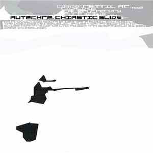 Autechre - Chiastic Slide