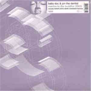 Baby Doc & Jon The Dentist - Mantra To The Buddha  (Remix)