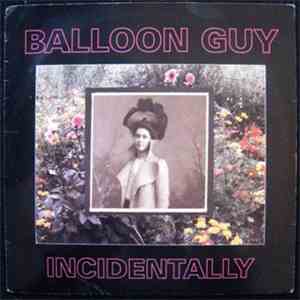 Balloon Guy - Incidentally / Dapper