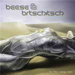 Beese & Brtschitsch - ...In The Long Run