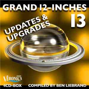 Ben Liebrand - Grand 12 Inches 13 - Updates & Upgrades
